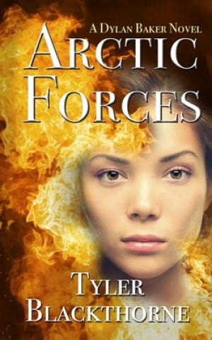Book Arctic Forces Tyler Blackthorne