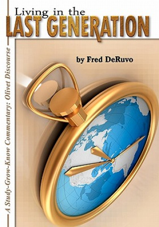 Book Living in the Last Generation Fred Deruvo