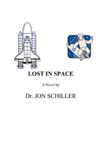 Kniha Lost In Space Jon Schiller