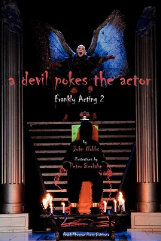 Kniha A Devil pokes the Actor: Frankly Acting 2 MR John Nobbs