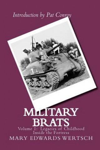 Kniha Military Brats Mary Edwards Wertsch