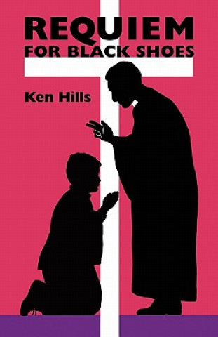Könyv Requiem For Black Shoes Ken Hills