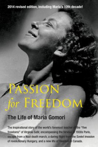 Kniha Passion for Freedom: The Life of Maria Gomori Maria Gomori