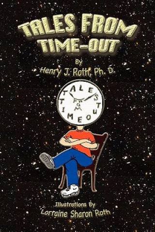 Книга Tales from Time-Out Henry J Roth