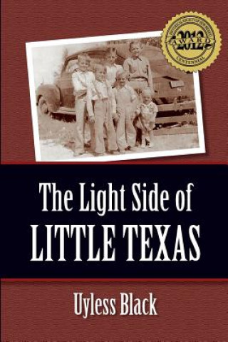 Książka The light side of little Texas Uyless Black