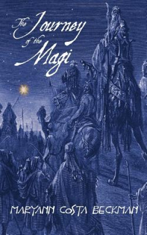 Kniha The Journey of the Magi Maryann Costa Beckman