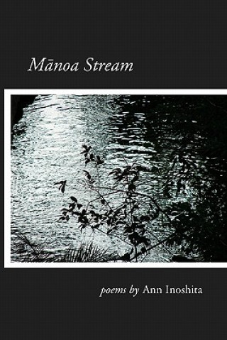 Knjiga Manoa Stream Ann Inoshita