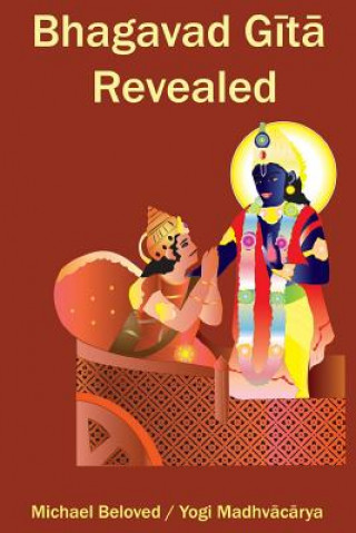Livro Bhagavad Gita Revealed Michael Beloved