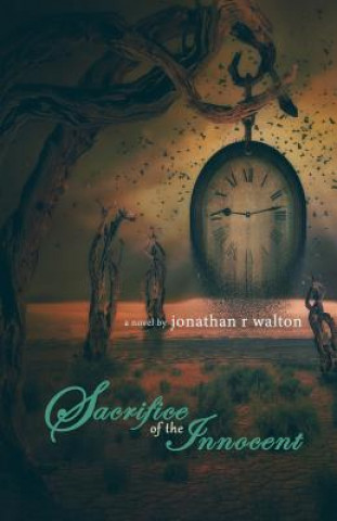 Buch Sacrifice of the Innocent Jonathan R Walton