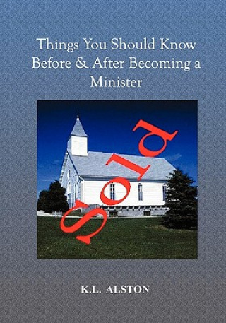 Kniha Things You Should Know Before & After Becoming a Minister K L Alston