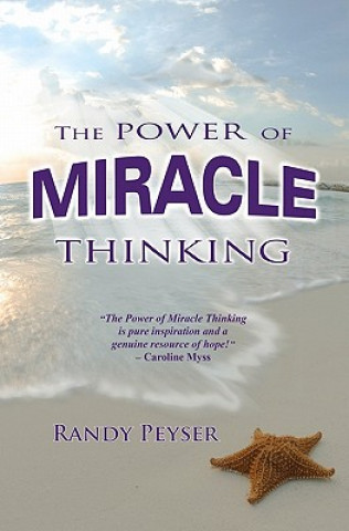 Kniha The Power of Miracle Thinking Randy Peyser