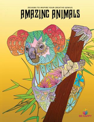 Carte Amazing Animals: Adult Coloring Book, Designs to Inspire Your Creative Genius Tracee Clayton Garrett