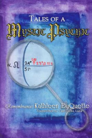 Kniha Tales of a Mystic Psychic Kathleen DuQuette