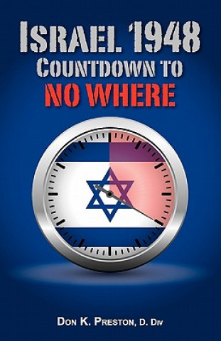 Książka Israel 1948: Countdown To No Where MR Don K Preston D DIV