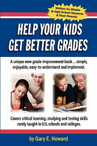 Knjiga Help Your Kids Get Better Grades Gary E Howard