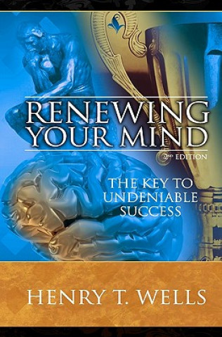 Βιβλίο Renewing Your Mind Henry T Wells
