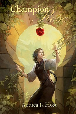 Kniha Champion of the Rose: Darest Book 1 Andrea K Host