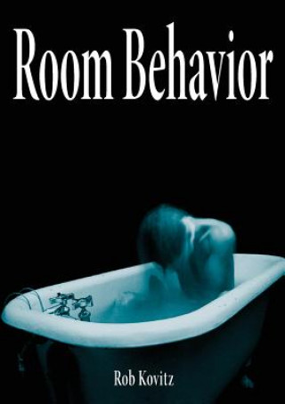 Książka Room Behavior Rob Kovitz