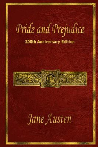 Könyv Pride and Prejudice: 200th Anniversary Edition Jane Austen