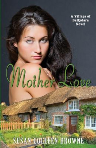 Kniha Mother Love Susan Colleen Browne