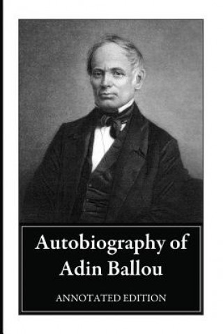 Carte Autobiography of Adin Ballou Adin Ballou