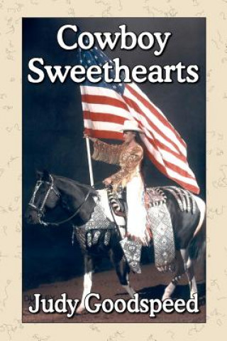 Kniha Cowboy Sweethearts Judy Goodspeed