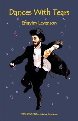 Kniha Dances With Tears Efrayim Levenson