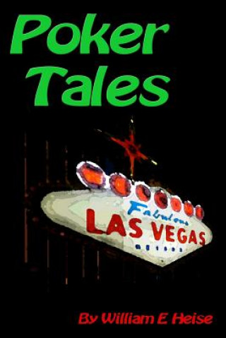 Book Poker Tales William E Heise