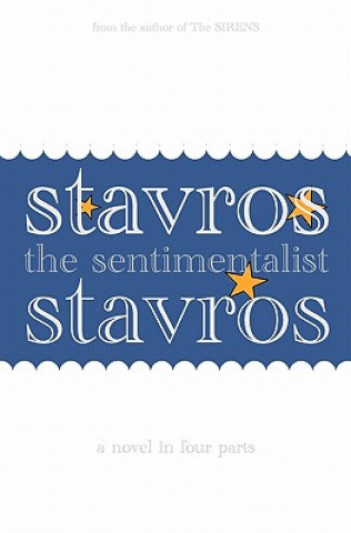 Könyv The Sentimentalist Stavros Stavros