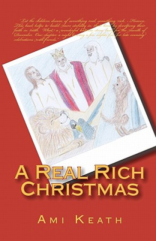 Kniha A Real Rich Christmas Ami Keath