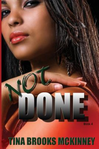 Книга Not Done Tina Brooks McKinney