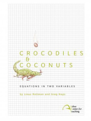 Buch Crocodiles & Coconuts: Equations in Two Variables Linus Christian Rollman