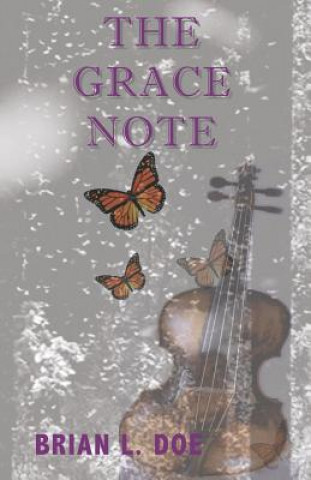 Книга The Grace Note Brian L Doe