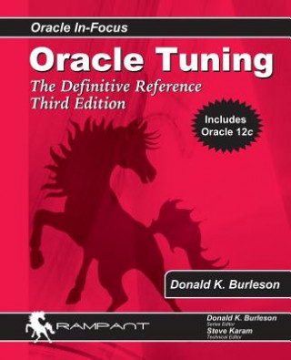 Book Oracle Tuning: The Definitive Reference Donald K Burleson