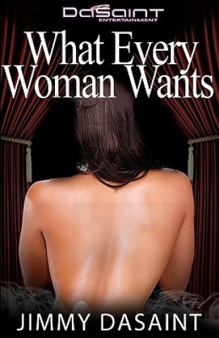 Boek What Every Woman Wants Jimmy DaSaint