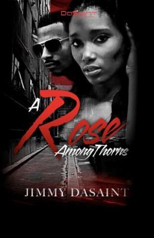 Kniha A Rose Among Thorns Jimmy DaSaint