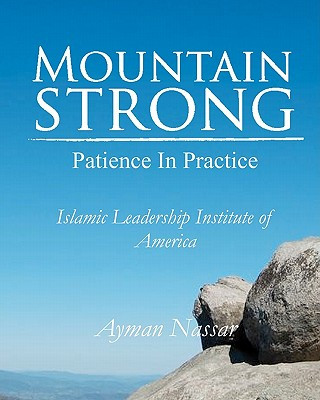 Carte Mountain Strong: Patience in Practice: For Muslim and Non-Muslim Pre-Teens Ayman Nassar