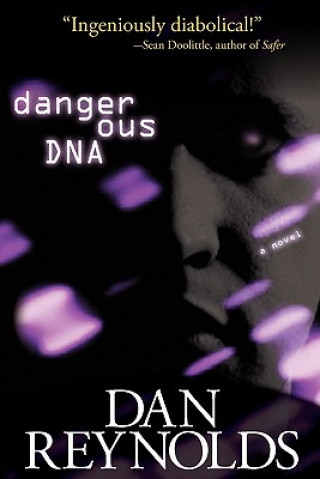 Βιβλίο Dangerous DNA Dan Reynolds
