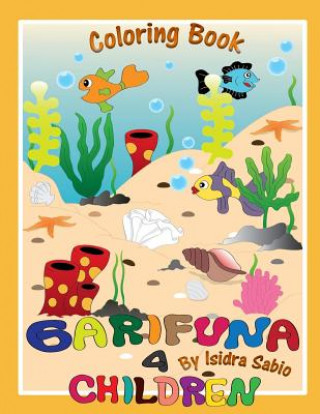 Kniha Garifuna 4 Children Isidra Sabio