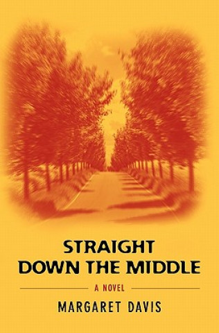 Книга Straight Down the Middle Margaret R Davis