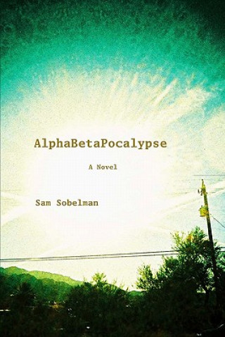 Książka AlphaBetaPocalypse Sam Sobelman
