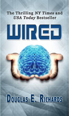 Книга Wired Douglas E. Richards