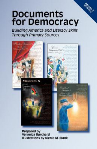 Kniha Documents for Democracy: Building America and Literacy Skills through Primary Sources Veronica Burchard