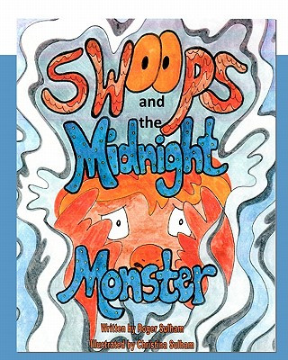 Buch Swoops and the Midnight Monster Roger Sulham