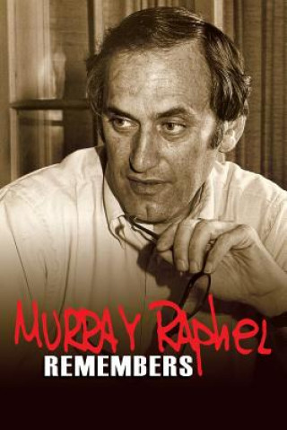 Buch Murray Raphel Remembers Murray Raphel