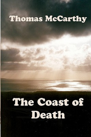 Книга The Coast of Death Thomas McCarthy