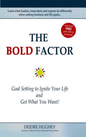 Книга The BOLD Factor Deidre Hughey