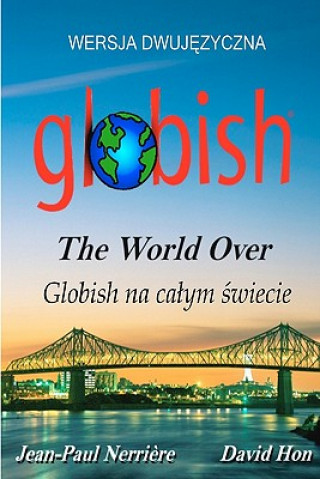 Kniha Globish the World Over (Polish): Side-By-Side Translation Jean-Paul Nerriere