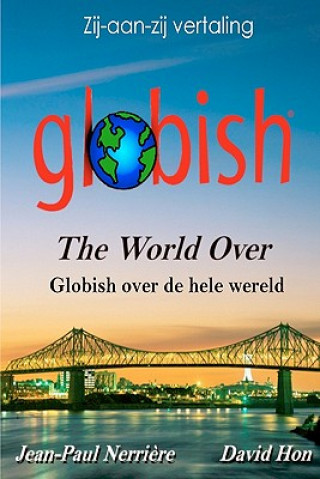 Carte Globish over de hele wereld: Globish The World Over (Dutch) Jean-Paul Nerri Re
