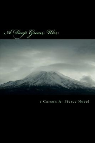 Libro A Deep Green War Carson A Pierce